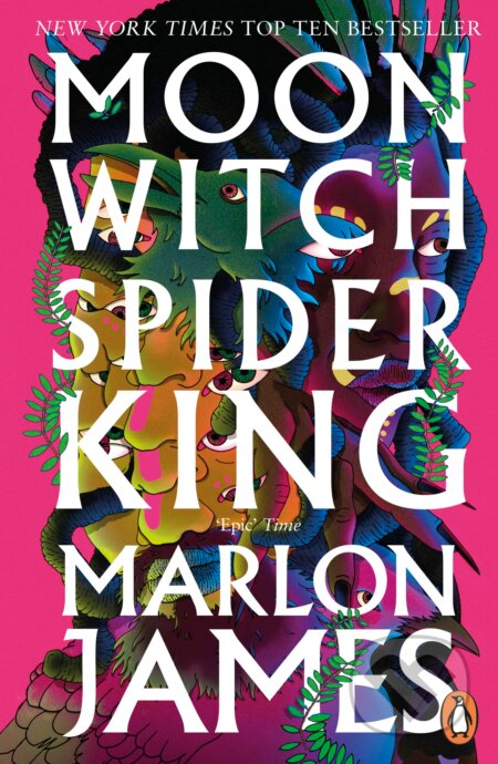 Kniha: Moon Witch, Spider King (Marlon James). Penguin Books, 2023 Kniha: Moon Witch, Spider King (Marlon James). Penguin Books, 2023