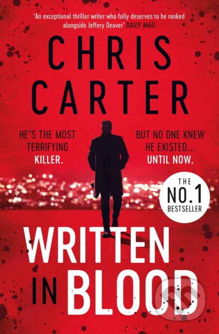 Kniha: Written in Blood (Chris Carter). Simon & Schuster, 2021 Kniha: Written in Blood (Chris Carter). Simon & Schuster, 2021