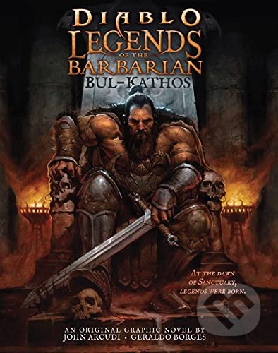 Diablo: Legends of the Barbarian Bul-Kathos - John Arcudi, Geraldo Borges, Titan Books, 2023