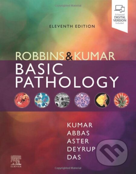 Kniha: Robbins & Kumar Basic Pathology (Kumar, Abbas a Aster & Deyrup). Elsevier Science, 2022 Kniha: Robbins & Kumar Basic Pathology (Kumar, Abbas a Aster & Deyrup). Elsevier Science, 2022