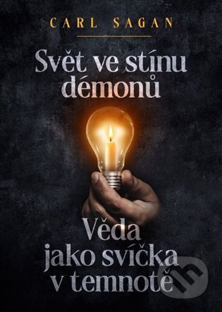 Kniha: Svět ve stínu démonů (Carl Sagan). Epocha, 2023 Kniha: Svět ve stínu démonů (Carl Sagan). Epocha, 2023