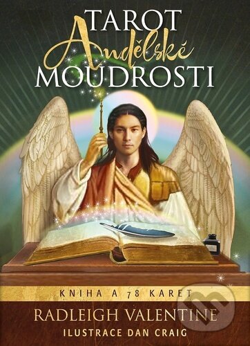 Kniha: Tarot andělské moudrosti (Radleigh Valentine). Synergie, 2023 Kniha: Tarot andělské moudrosti (Radleigh Valentine). Synergie, 2023