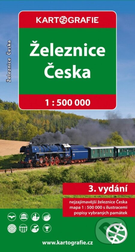 Železnice Česka 1 : 500 000 (Kartografie Praha). Kartografie Praha, 2023 Železnice Česka 1 : 500 000 (Kartografie Praha). Kartografie Praha, 2023