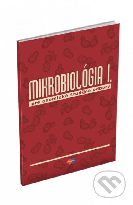 Kniha: Mikrobiológia I. (Alena Brandšteterová). Expol Pedagogika, 2019 Kniha: Mikrobiológia I. (Alena Brandšteterová). Expol Pedagogika, 2019