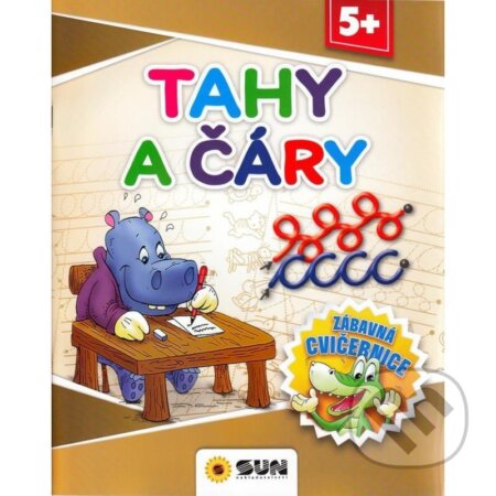 Kniha: Tahy a čáry - Zábavná cvičebnice 5+ (SUN). SUN, 2023 Kniha: Tahy a čáry - Zábavná cvičebnice 5+ (SUN). SUN, 2023