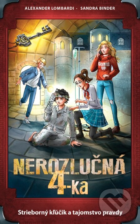 Kniha: Nerozlučná 4-ka: Strieborný kľúčik a tajomstvo pravdy (Alexander Lombardi a Sandra Binder). Integrity Books, 2023 Kniha: Nerozlučná 4-ka: Strieborný kľúčik a tajomstvo pravdy (Alexander Lombardi a Sandra Binder). Integrity Books, 2023