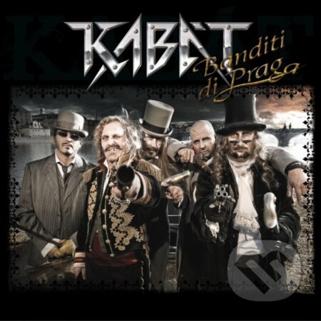 Hudební CD: Kabat: Banditi Di Praga LP (Hudobné albumy). Hudobné albumy, 2023 Hudební CD: Kabat: Banditi Di Praga LP (Hudobné albumy). Hudobné albumy, 2023