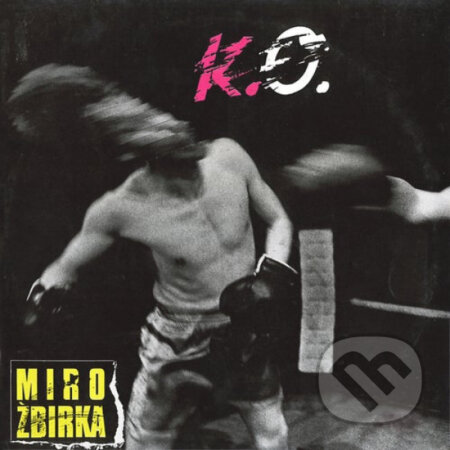Hudobné CD: Miroslav Žbirka: K.O. LP (Hudobné albumy). Hudobné albumy, 2023 Hudobné CD: Miroslav Žbirka: K.O. LP (Hudobné albumy). Hudobné albumy, 2023