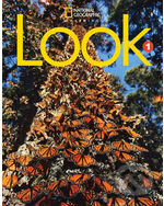 Kniha: Look 1 - Student's Book A1 (Katherine Bilsborough a Steve Bilsborough). National Geographic Society Kniha: Look 1 - Student's Book A1 (Katherine Bilsborough a Steve Bilsborough). National Geographic Society