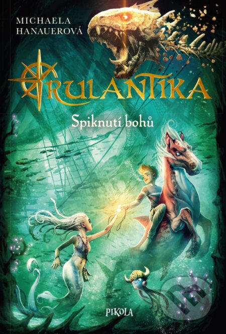 Kniha: Rulantika 2: Spiknutí bohů (Michaela Hanauer). Pikola, 2023 Kniha: Rulantika 2: Spiknutí bohů (Michaela Hanauer). Pikola, 2023