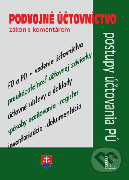 E-kniha: Podvojné účtovníctvo - zákony s komentárom (Ľudmila Novotná). Poradca s.r.o., 2022 E-kniha: Podvojné účtovníctvo - zákony s komentárom (Ľudmila Novotná). Poradca s.r.o., 2022