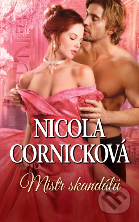 E-kniha: Mistr skandálů (Nicola Cornick). HarperCollins, 2023 E-kniha: Mistr skandálů (Nicola Cornick). HarperCollins, 2023