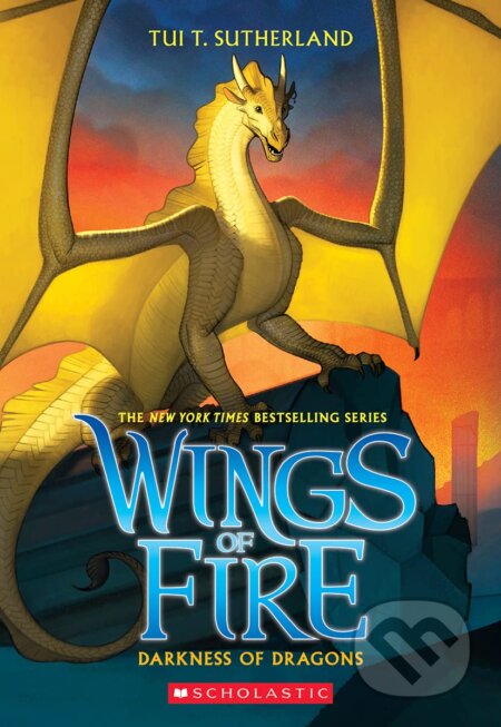 Kniha: Darkness of Dragons (Tui T. Sutherland). Scholastic, 2018 Kniha: Darkness of Dragons (Tui T. Sutherland). Scholastic, 2018