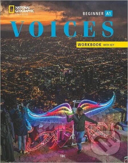 Voices Beginner - Workbook with Answer Key, National Geographic Society