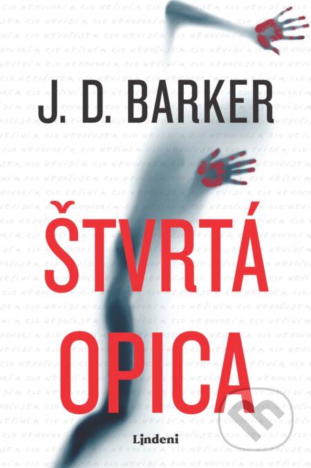 Kniha: Štvrtá opica (J.D. Barker). Lindeni, 2023 Kniha: Štvrtá opica (J.D. Barker). Lindeni, 2023