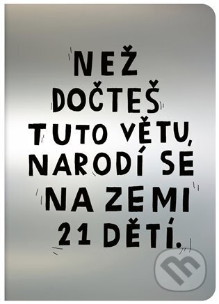 Kniha: Teď. Než dočteš tuto větu, narodí se na Zemi 21 dětí (David Böhm). Labyrint, 2023 Kniha: Teď. Než dočteš tuto větu, narodí se na Zemi 21 dětí (David Böhm). Labyrint, 2023