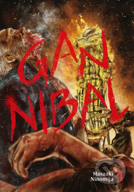 Kniha: Gannibal 4 (Masaaki Ninomija). Gate, 2024 Kniha: Gannibal 4 (Masaaki Ninomija). Gate, 2024