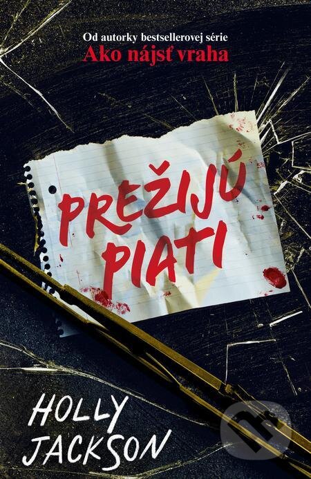 E-kniha: Prežijú piati (Holly Jackson). Slovart, 2023 E-kniha: Prežijú piati (Holly Jackson). Slovart, 2023