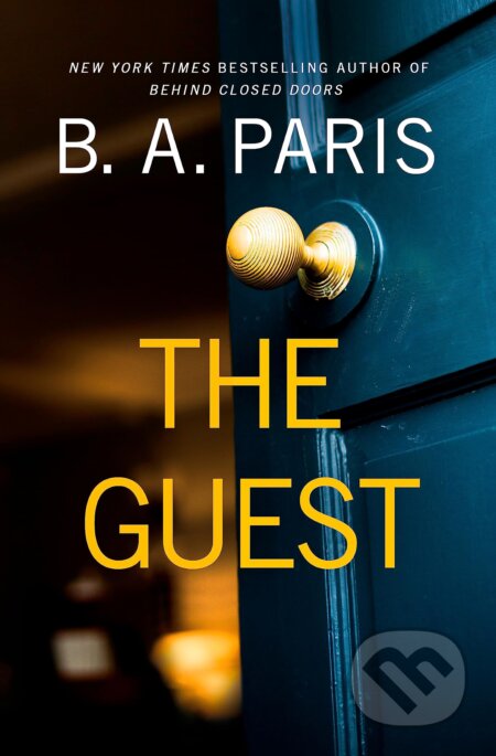 Kniha: The Guest (B.A. Paris). Hodder and Stoughton, 2024 Kniha: The Guest (B.A. Paris). Hodder and Stoughton, 2024