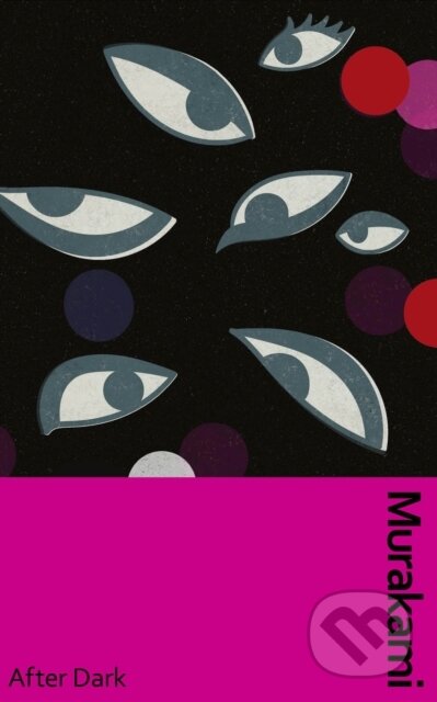 Kniha: After Dark (Haruki Murakami). Vintage, 2023 Kniha: After Dark (Haruki Murakami). Vintage, 2023