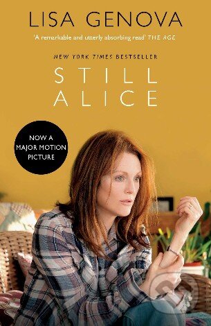 Kniha: Still Alice (Lisa Genova). Simon & Schuster, 2015 Kniha: Still Alice (Lisa Genova). Simon & Schuster, 2015