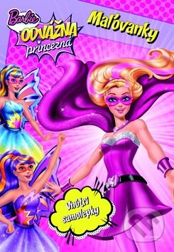 Kniha: Barbie: Odvážna princezná (Egmont SK). Egmont SK, 2015 Kniha: Barbie: Odvážna princezná (Egmont SK). Egmont SK, 2015