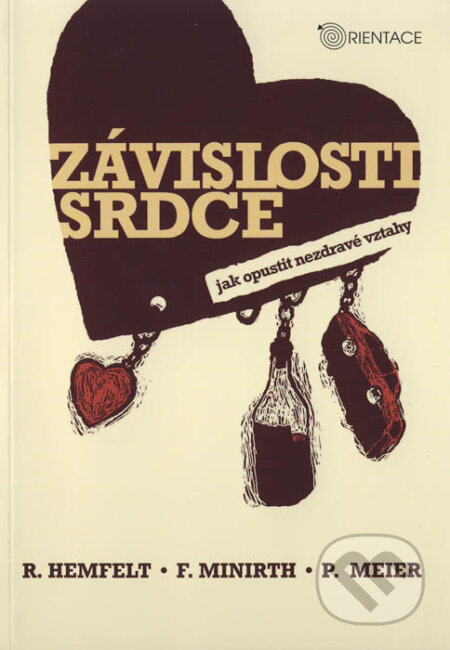Kniha: Závislosti srdce (Frank Minirth, Paul Meier a Robert Hemfelt). Karmelitánské nakladatelství, 2010 Kniha: Závislosti srdce (Frank Minirth, Paul Meier a Robert Hemfelt). Karmelitánské nakladatelství, 2010