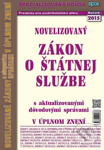 Kniha: Novelizovaný zákon o štátnej službe (Epos). Epos, 2015 Kniha: Novelizovaný zákon o štátnej službe (Epos). Epos, 2015