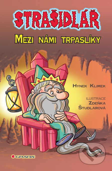 E-kniha: Strašidlář - Mezi námi trpaslíky (Hynek Klimek). Grada, 2014 E-kniha: Strašidlář - Mezi námi trpaslíky (Hynek Klimek). Grada, 2014