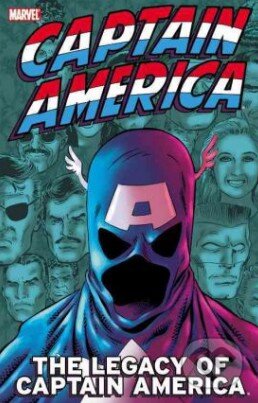 Kniha: Captain America: The Legacy of Captain America (Joe Simon, Roy Thomas a Jack Kirby). Marvel, 2011 Kniha: Captain America: The Legacy of Captain America (Joe Simon, Roy Thomas a Jack Kirby). Marvel, 2011
