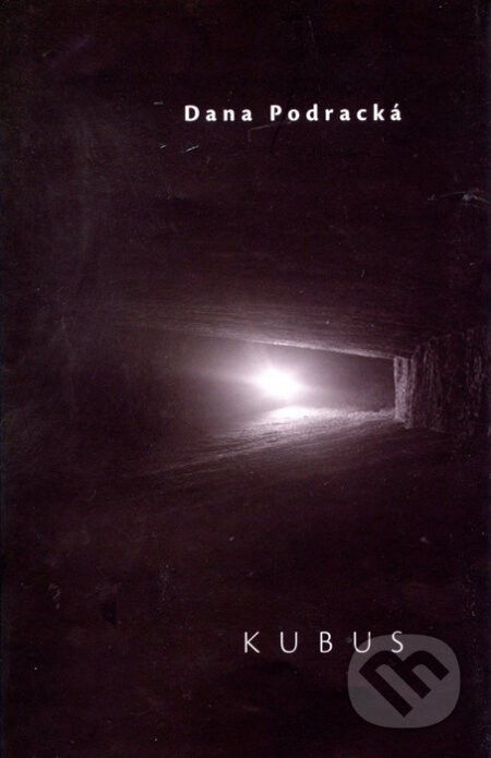 Kniha: Kubus (Dana Podracká). MilaniuM, 2014 Kniha: Kubus (Dana Podracká). MilaniuM, 2014