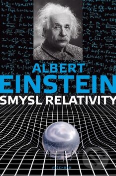Smysl relativity - Albert Einstein, Vyšehrad, 2016