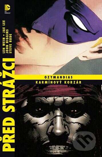 Kniha: Ozymandias / Karmínový korzár (John Higgins, Lee Jae, Len Wein a Steve Rude). BB/art, 2014 Kniha: Ozymandias / Karmínový korzár (John Higgins, Lee Jae, Len Wein a Steve Rude). BB/art, 2014