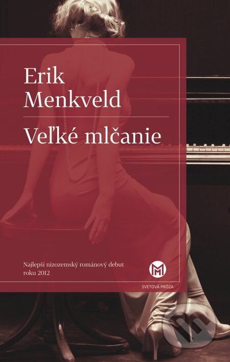 E-kniha: Veľké mlčanie (Erik Menkveld). Slovart, 2014 E-kniha: Veľké mlčanie (Erik Menkveld). Slovart, 2014