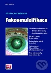 Fakoemulzifikace - Jiří Pašta, Petr Mašek, Mladá fronta, 2015