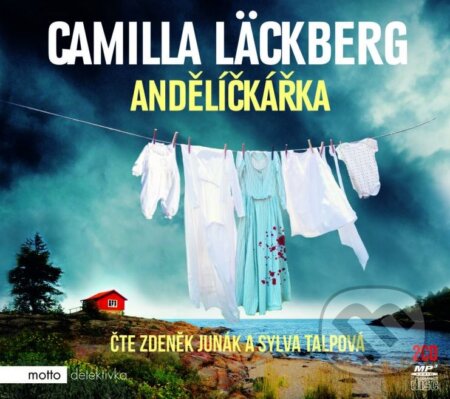 Audiokniha: Andělíčkářka (Camilla Läckberg). Motto, 2015 Audiokniha: Andělíčkářka (Camilla Läckberg). Motto, 2015