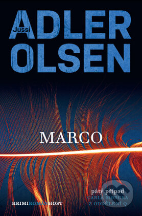 Kniha: Marco (Jussi Adler-Olsen). Host, 2015 Kniha: Marco (Jussi Adler-Olsen). Host, 2015