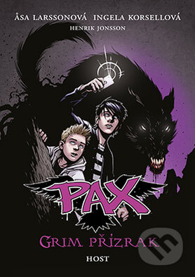 Kniha: PAX 2: Grim přízrak (Äsa Larsson a Ingela Korsell). Host, 2015 Kniha: PAX 2: Grim přízrak (Äsa Larsson a Ingela Korsell). Host, 2015
