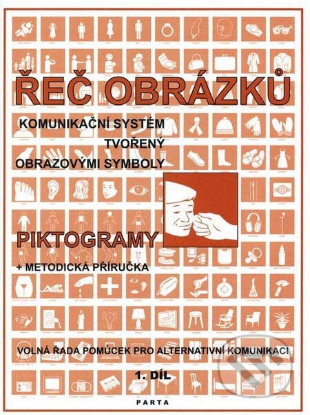 Kniha: Řeč obrázků (Libuše Kubová). Parta, 2011 Kniha: Řeč obrázků (Libuše Kubová). Parta, 2011