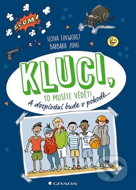 E-kniha: Kluci, to musíte vědět! (Ilona Einwohlt). Grada, 2023 E-kniha: Kluci, to musíte vědět! (Ilona Einwohlt). Grada, 2023