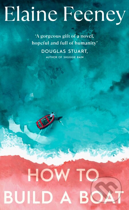 Kniha: How to Build a Boat (Elaine Feeney). Harvill Secker, 2023 Kniha: How to Build a Boat (Elaine Feeney). Harvill Secker, 2023