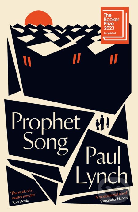 Kniha: Prophet Song (Paul Lynch). Oneworld, 2023 Kniha: Prophet Song (Paul Lynch). Oneworld, 2023