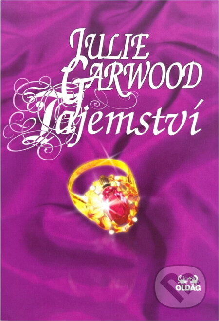Kniha: Tajemství (Julie Garwood). OLDAG, 1998 Kniha: Tajemství (Julie Garwood). OLDAG, 1998