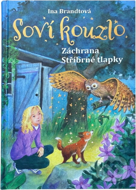 Kniha: Soví kouzlo (Ina Brandt). , 2016 Kniha: Soví kouzlo (Ina Brandt). , 2016