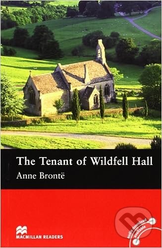 Kniha: Macmillan Readers Pre-intermediate: The Tenant of Wildfell Hall (Anne Bronte). MacMillan Kniha: Macmillan Readers Pre-intermediate: The Tenant of Wildfell Hall (Anne Bronte). MacMillan