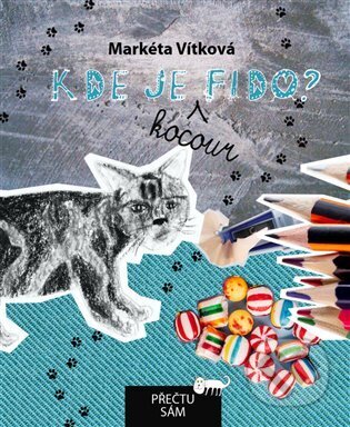 Kniha: Kde je Fido? (Markéta Vítková). Občanské sdružení Pro Sedlčansko a Královéhradecko, 2023 Kniha: Kde je Fido? (Markéta Vítková). Občanské sdružení Pro Sedlčansko a Královéhradecko, 2023