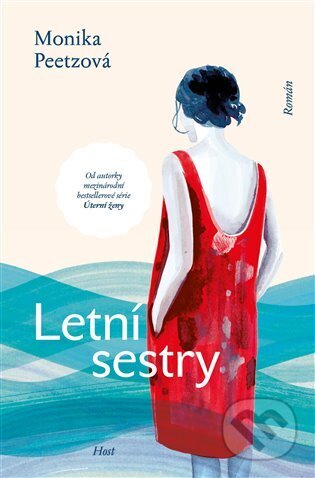 Kniha: Letní sestry (Monika Peetz). Host, 2023 Kniha: Letní sestry (Monika Peetz). Host, 2023
