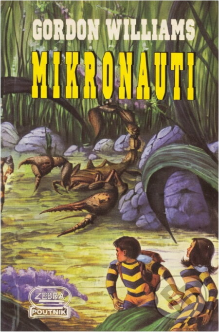 Kniha: Mikronauti (Gordon Williams). , 1993 Kniha: Mikronauti (Gordon Williams). , 1993