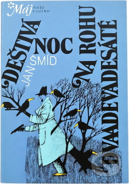 Kniha: Deštivá noc ; Na rohu dvaadevadesáté (Jan Šmíd). Naše vojsko, 1990 Kniha: Deštivá noc ; Na rohu dvaadevadesáté (Jan Šmíd). Naše vojsko, 1990