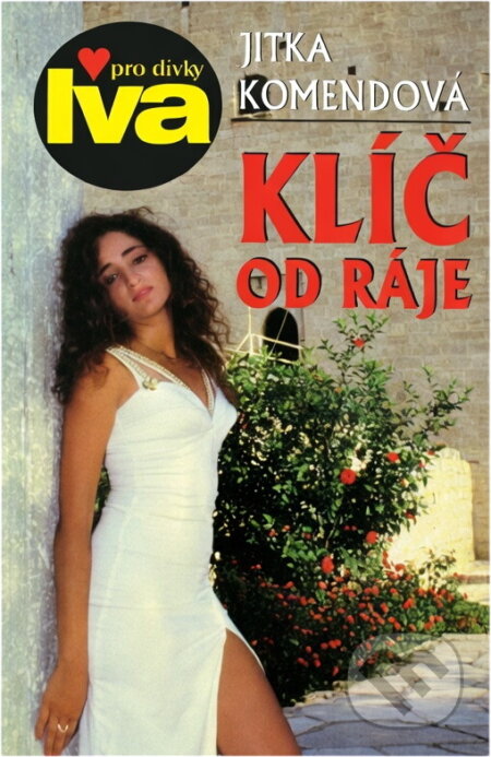 Kniha: Klíč od ráje (Jitka Komendová). , 1999 Kniha: Klíč od ráje (Jitka Komendová). , 1999